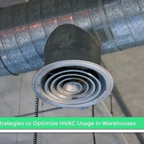 Strategies to Optimize HVAC Usage in Warehouses close-up of an air vent with the text "Strategies to Optimize HVAC Usage in Warehouses" overlaid, emphasizing energy efficiency and airflow solutions